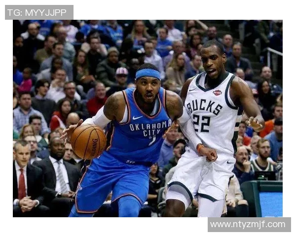 303雄鹿与类型雷霆的精彩对决分析与赛季展望